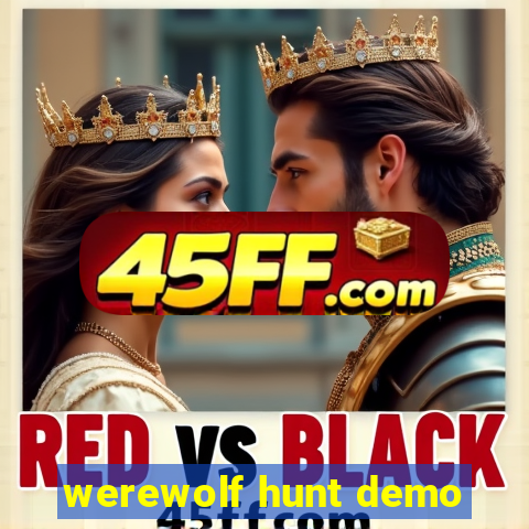 werewolf hunt demo